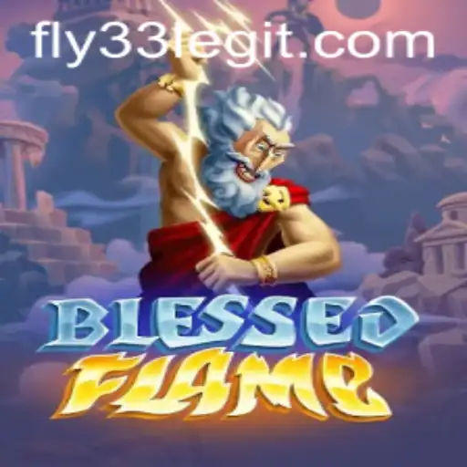 BlessedFlame - An Immersive Gaming Experience Enhanced by Fly33