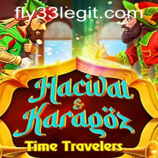 Explore the Enchanting World of HacivatandKaragoz and the Colossal Quest Fly33