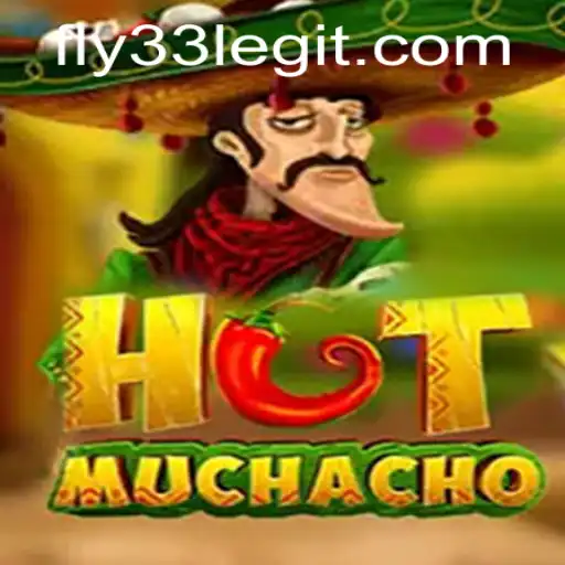 Discovering HotMuchacho: The Thrilling New Game with Fly33 Challenge