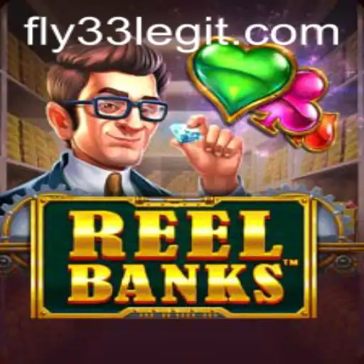 Unveiling the Thrills of ReelBanks: A Dive into the Epic Gameplay of Fly33