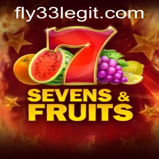 Exploring the Exciting World of SevensFruits with Fly33 Strategy